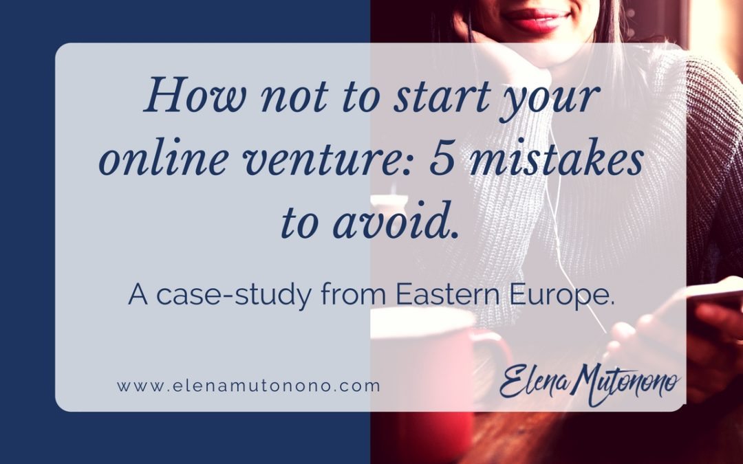 How not to start your online venture: 5 mistakes to avoid