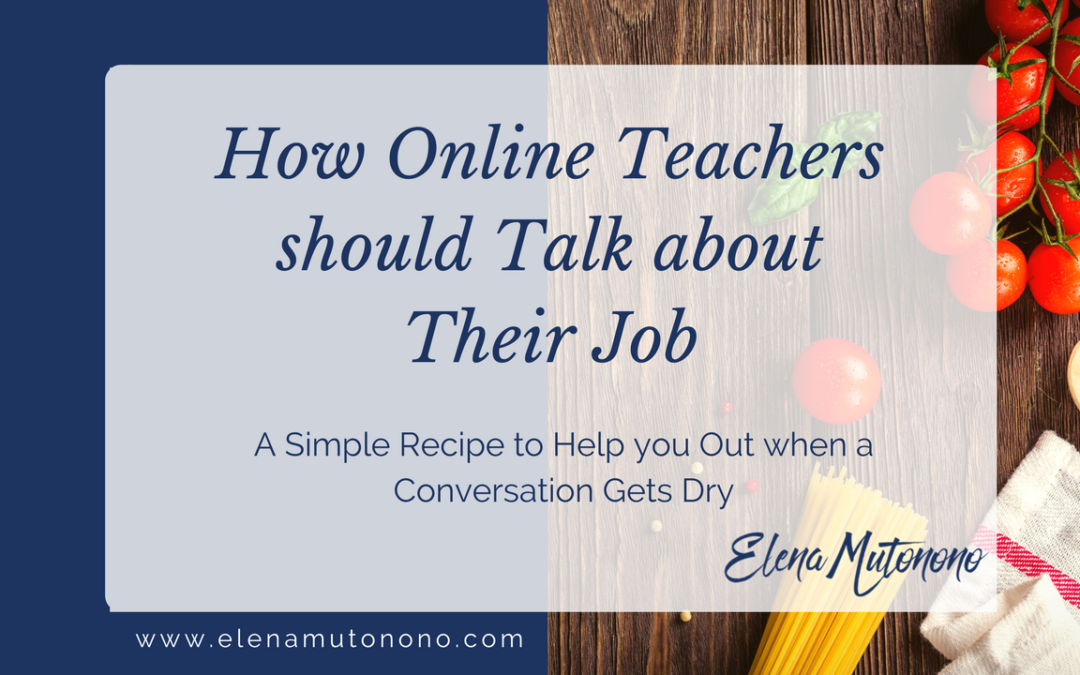 A simple guide to help online teachers talk about their job