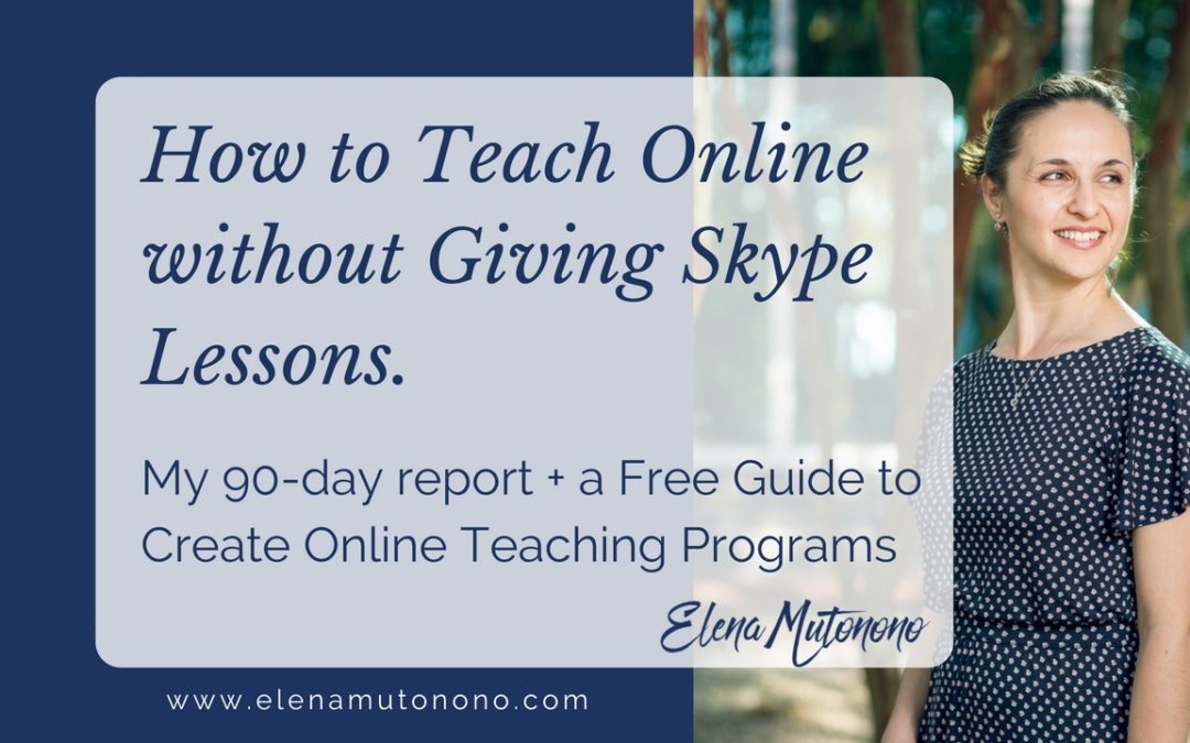 How I Learned to Teach Online Without Giving Skype Lessons