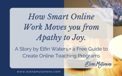 How smart online work moves you from apathy to joy.
