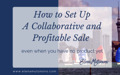 How to set up a collaborative and profitable sale even when you have no product