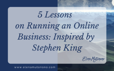 5 Lessons on Running an Online Business: Inspired by  Stephen King