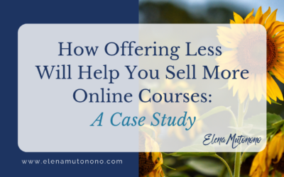 How Offering Less Will Help You Sell More Online Courses: A Case Study