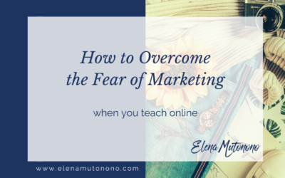 How to overcome your fear of marketing