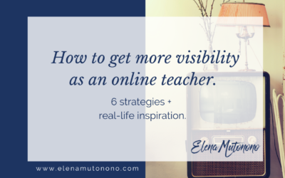 How to get more visibility as an online teacher