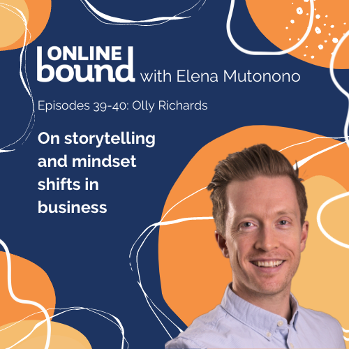banner with Olly Richards and title On storytelling and mindset shifts in business