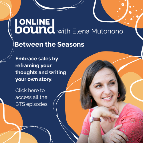 banner with Elena Mutonono and title Between The Seasons: embrace sales